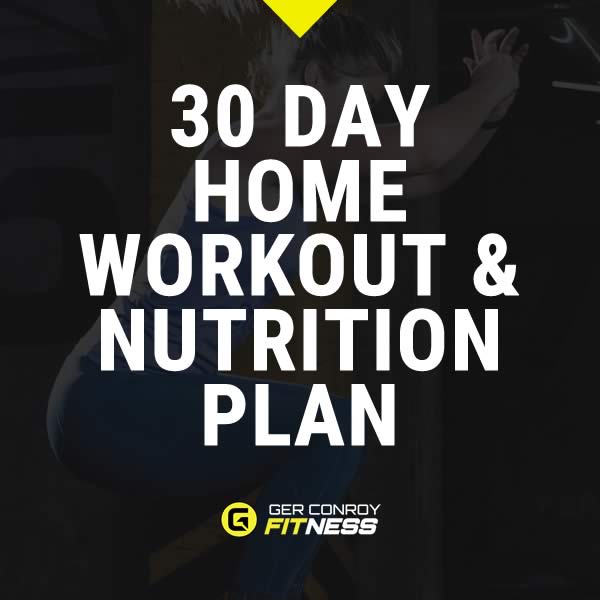 30 Day Home Workouts and Nutrition Plans